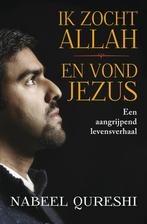 Ik zocht Allah en vond Jezus 9789043531313 Nabeel Qureshi, Verzenden, Gelezen, Nabeel Qureshi