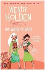 The Wives Of Bath 9780755300686 Wendy Holden, Verzenden, Gelezen, Wendy Holden