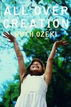 All Over Creation 9780330490276 Ruth Ozeki, Gelezen, Ruth Ozeki, Verzenden