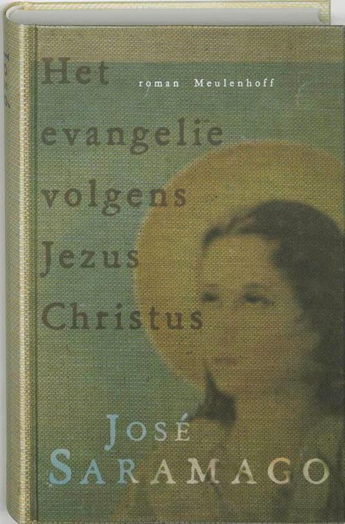 Het evangelie volgens Jezus Christus 9789029076906, Boeken, Romans, Gelezen, Verzenden