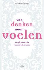 Van Denken Naar Voelen 9789077740521 Hanneke van Gompel, Boeken, Gelezen, Hanneke van Gompel, Verzenden