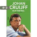 Mijn voetbal 9789046822999 Johan Cruijff, Boeken, Verzenden, Zo goed als nieuw, Johan Cruijff