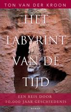 Het labyrint van de tijd 9789020204131 Ton van der Kroon, Boeken, Verzenden, Gelezen, Ton van der Kroon