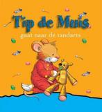 Tip de muis Gaat naar de Tandarts 9789086680849, Verzenden, Gelezen, Marco Campanella