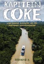 Kapitein coke 9789491535673 Raymond K., Verzenden, Gelezen, Raymond K.