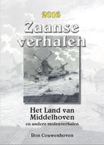 Zaanse Verhalen 2016 - Het land van Middelhoven, Boeken, Verzenden, Zo goed als nieuw, Ron Couwenhoven