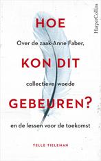 Hoe kon dit gebeuren? (9789402702552, Yelle Tieleman), Verzenden, Nieuw