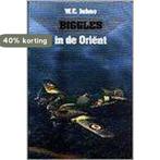 BIGGLES IN DE ORIENT 9789055131082 W.E. Johns, Boeken, Verzenden, Gelezen, W.E. Johns