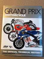 The Grand Prix Motorcycle - The Official Technical History, Boeken, Motoren, Ophalen of Verzenden, Zo goed als nieuw, Algemeen