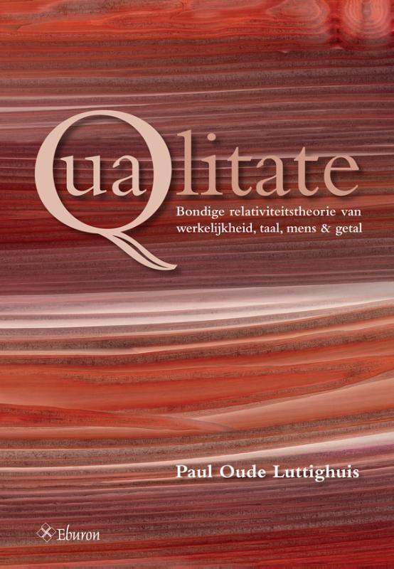 Qualitate qua 9789059729421 Paul Oude Luttighuis, Boeken, Filosofie, Zo goed als nieuw, Verzenden