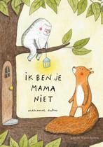 Ik ben je mama niet 9789045121116 Marianne Dubuc, Boeken, Verzenden, Zo goed als nieuw, Marianne Dubuc
