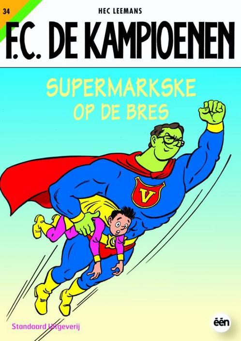 De Kampioenen 34 Supermarkske Op De Bres 9789002216305, Boeken, Stripboeken, Gelezen, Verzenden