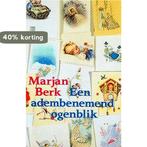 Een adembenemend ogenblik 9789090038001 Marjan Berk, Verzenden, Gelezen, Marjan Berk