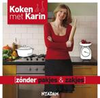 9789046807866 Koken met Karin - Zonder pakjes  zakjes, Boeken, Karin Luiten, Zo goed als nieuw, Verzenden