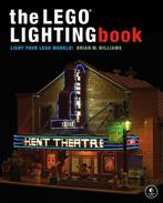 9781718500846 The LEGO Lighting Book | Tweedehands, Verzenden, Zo goed als nieuw, Brian M Williams