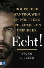Echt 9789462201576 Arjan Eleveld, Verzenden, Gelezen, Arjan Eleveld