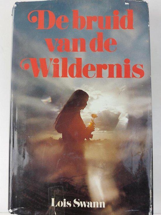 Bruid van de wildernis 9789064260049 Swann, Boeken, Overige Boeken, Gelezen, Verzenden