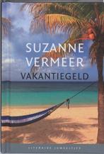Vakantiegeld / Literaire Juweeltjes 9789085161455, Verzenden, Zo goed als nieuw, Suzanne Vermeer