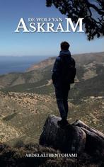 De wolf van Askram 9789083103402 Abdelali Bentohami, Verzenden, Gelezen, Abdelali Bentohami
