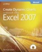 Create Dynamic Charts in Microsoft Office Excel 2007 and, Gelezen, Reinhold Scheck, Verzenden