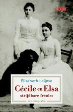 Cécile en Elsa, strijdbare freules 9789044534825, Boeken, Verzenden, Zo goed als nieuw, Elisabeth Leijnse