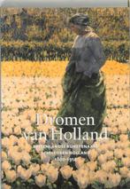 Dromen van Holland 9789040096204 Hanna Kraan, Boeken, Kunst en Cultuur | Beeldend, Verzenden, Gelezen, Hanna Kraan