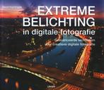 Extreme Belichting In Digitale Fotografie 9789089980724, Boeken, Hobby en Vrije tijd, Gelezen, David Nightingale, Verzenden
