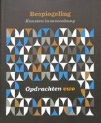 Bespiegeling   Kunsten in samenhang opdrachten 9789492000309, Zo goed als nieuw