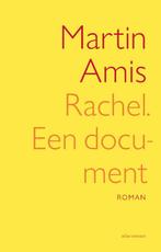 Rachel 9789025468903 Martin Amis, Verzenden, Zo goed als nieuw, Martin Amis