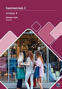 Commercieel 2 Manager retail niveau 4 9789463760164, Boeken, Economie, Management en Marketing, Zo goed als nieuw, Verzenden