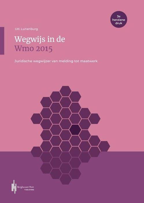 9789493376212 Wegwijs in de Wmo 2015 | Tweedehands, Boeken, Schoolboeken, Zo goed als nieuw, Verzenden