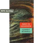 Niet te geloven 9789074336338 Gerrit Komrij, Verzenden, Gelezen, Gerrit Komrij