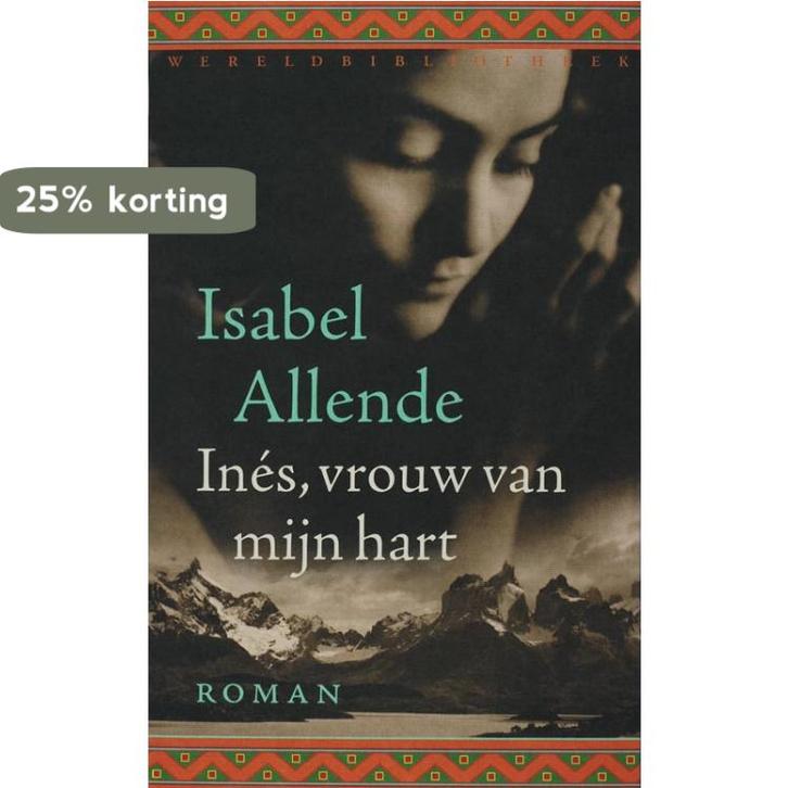 Inés, vrouw van mijn hart 9789028422001 Isabel Allende, Boeken, Romans, Gelezen, Verzenden