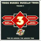 Borodine, Rimski-Korsakov - The Moscow Trio - Trios Russes /, Ophalen of Verzenden, Gebruikt