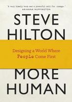 More Human 9780753556788 Steve Hilton, Verzenden, Zo goed als nieuw, Steve Hilton