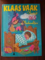 KLAAS VAAK VERTELT 365 VERHAALTJES 9789054232070, Boeken, Kinderboeken | Kleuters, Verzenden, Gelezen