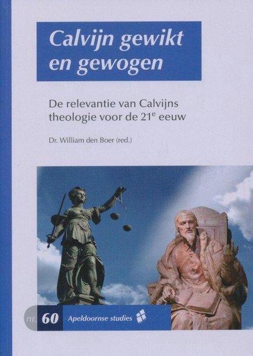 Calvijn gewikt en gewogen / Apeldoornse studies / 60, Boeken, Godsdienst en Theologie, Zo goed als nieuw, Verzenden