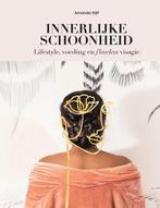 Innerlijke schoonheid 9789021595139 Amanda Rijff, Verzenden, Zo goed als nieuw, Amanda Rijff