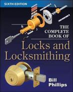 Comp Book Of Locks & Locksmithing 9780071448291, Verzenden, Zo goed als nieuw, Bill Phillips
