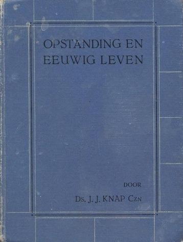 Knap Czn, Ds. J.J.-Opstanding en eeuwig leven beschikbaar voor biedingen