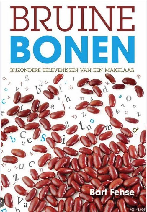 Bruine bonen 9789078914051 Bart Fehse, Boeken, Hobby en Vrije tijd, Gelezen, Verzenden