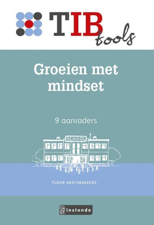 Groeien met mindset / TIBtools 9789463170536, Boeken, Psychologie, Zo goed als nieuw, Verzenden