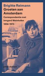 9789029550932 Prive-domein 330 - Groeten aan Amsterdam, Boeken, Verzenden, Zo goed als nieuw, Brigitte Reimann