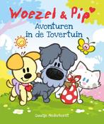 Avonturen in de Tovertuin / Woezel & Pip 9789025865993, Boeken, Verzenden, Gelezen, Guusje Nederhorst