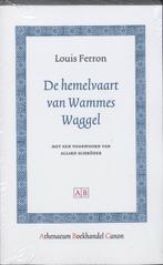 De hemelvaart van Wammes Waggel / Athenaeum Boekhandel Canon, Boeken, Verzenden, Zo goed als nieuw, Louis Ferron