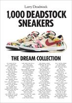 9781419771989 1000 Deadstock Sneakers Larry Deadstock, Verzenden, Nieuw, Larry Deadstock