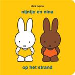 Nijntje en Nina op het strand 9789056478728 Dick Bruna, Boeken, Verzenden, Gelezen, Dick Bruna