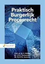 Praktisch Burgerlijk Procesrecht 9789001593292 C. Phillips, Verzenden, Zo goed als nieuw, C. Phillips