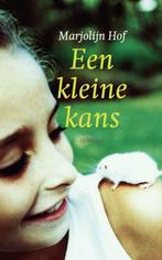 Een kleine kans (9789045123011, Marjolijn Hof), Verzenden, Nieuw