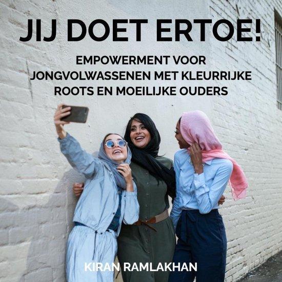 Jij Doet Ertoe! 9789403729657 Kiran Ramlakhan, Boeken, Wetenschap, Gelezen, Verzenden